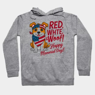 Red ,White and woof Happy Memorial day | Dog lover gifts Hoodie